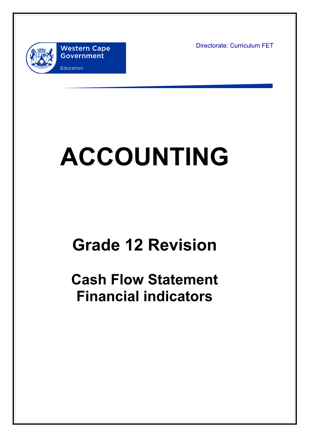 Fixed Assets, Cash Flow Statement, Analysis and Interpretation