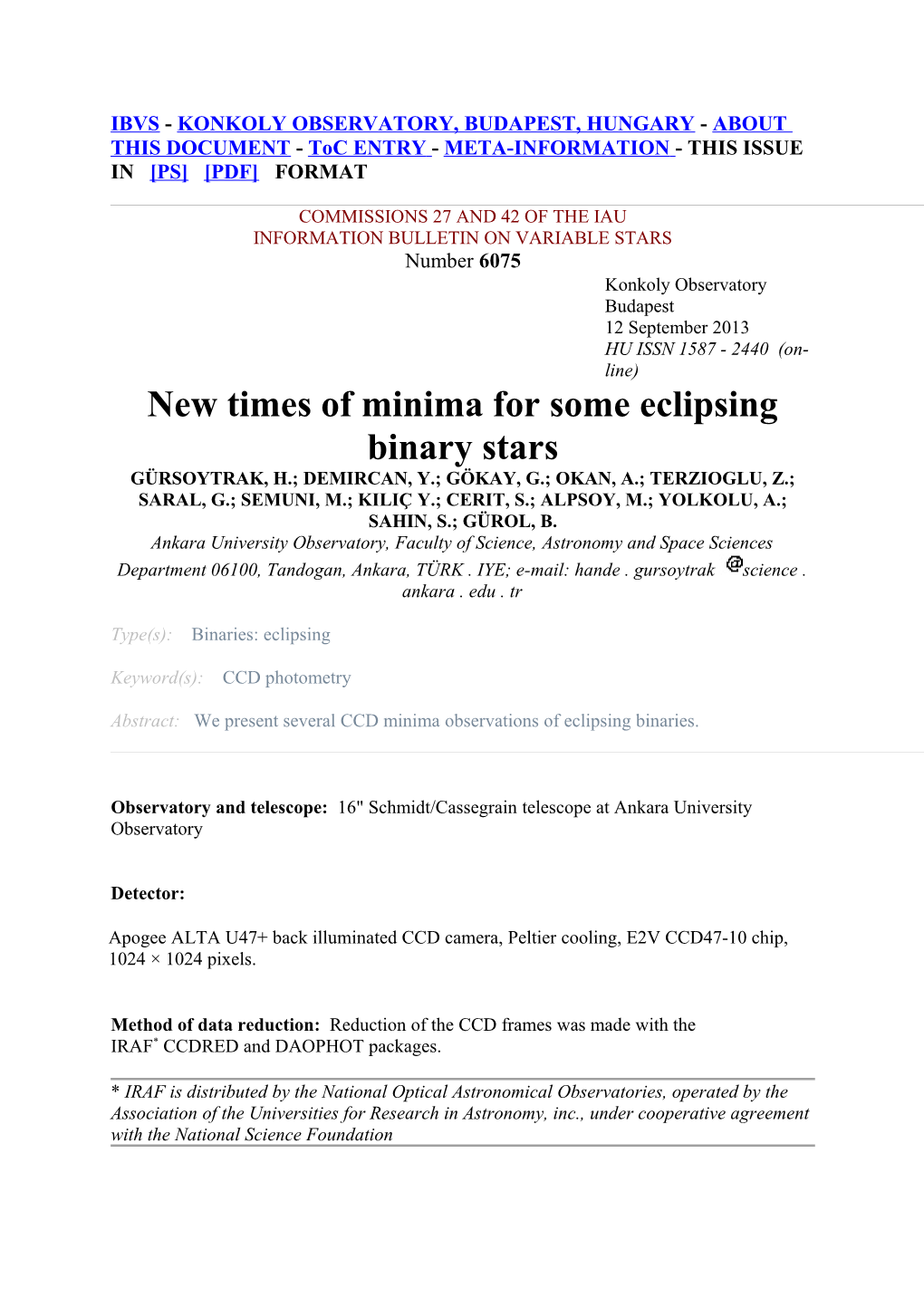 New Times of Minima for Some Eclipsing Binary Stars