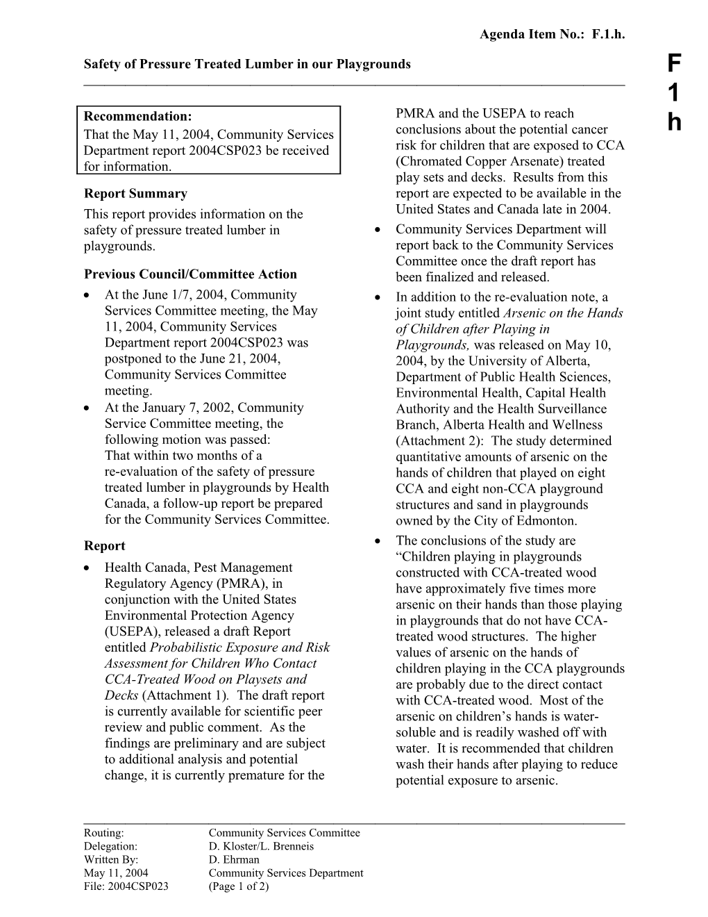 Report for Community Services Committee June 21, 2004 Meeting