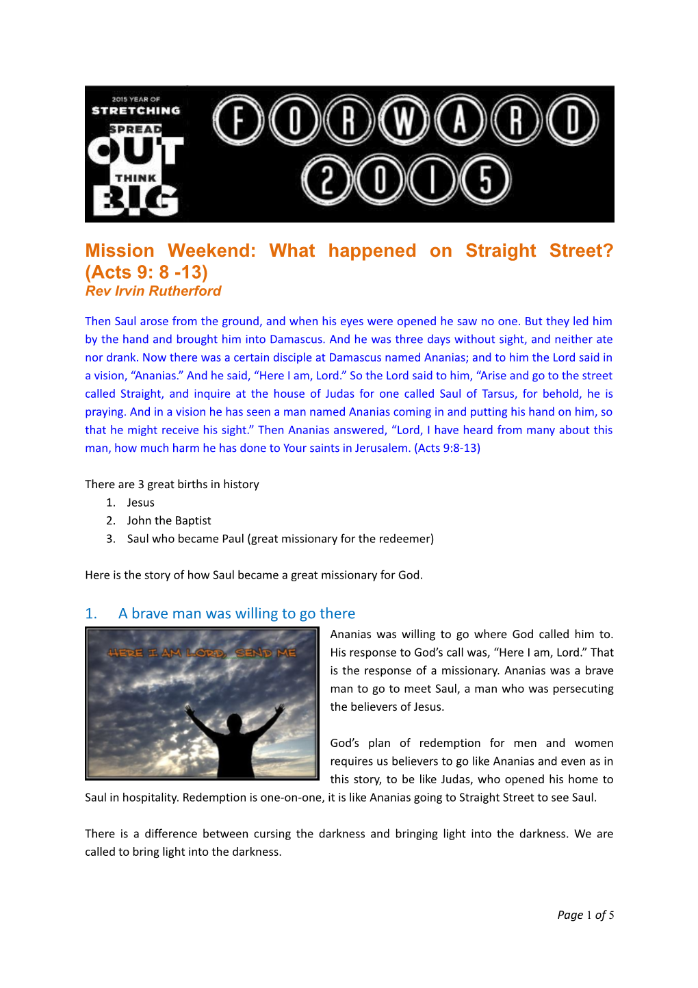 Mission Weekend: What Happened on Straight Street? (Acts 9: 8 -13)