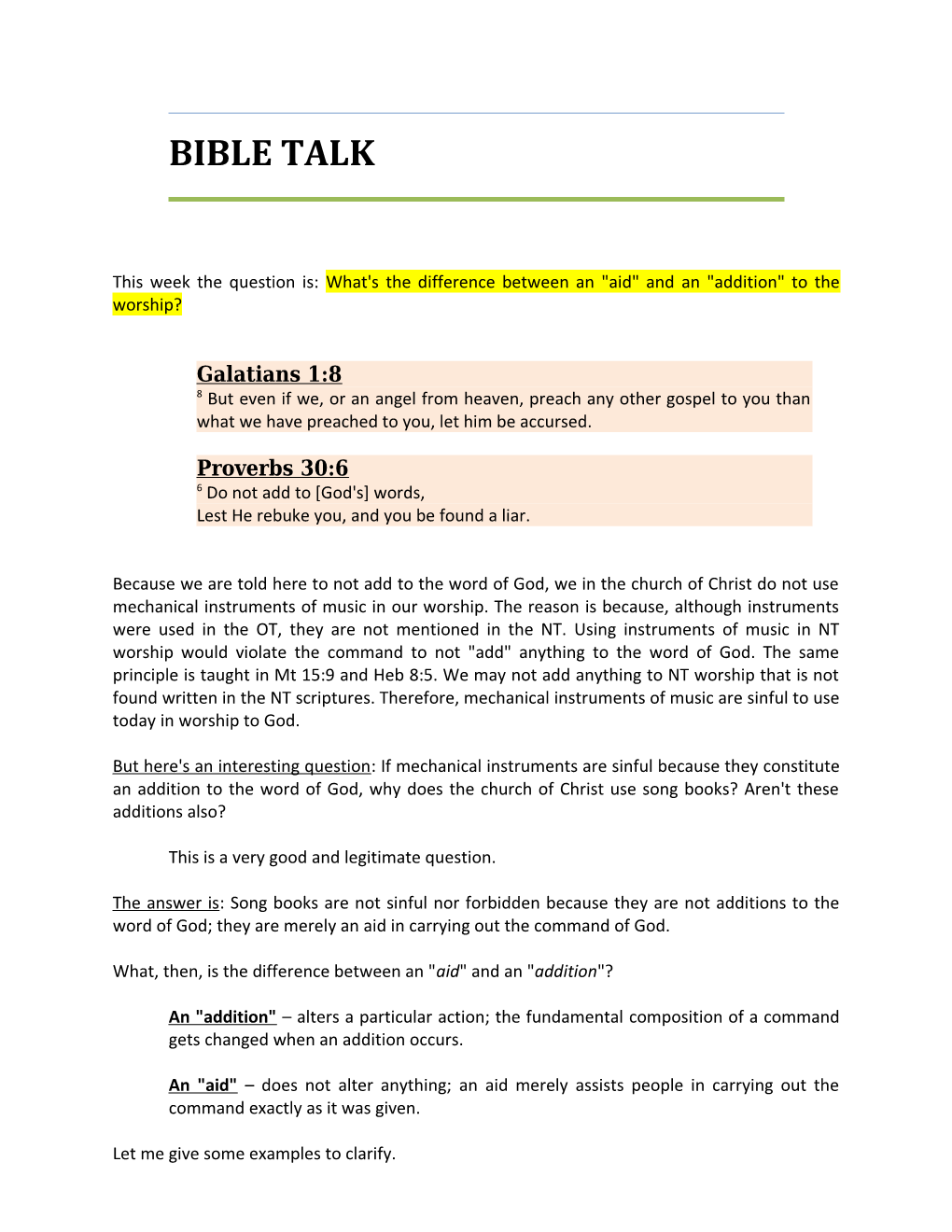 This Week the Question Is: What's the Difference Between an Aid and an Addition to the Worship?