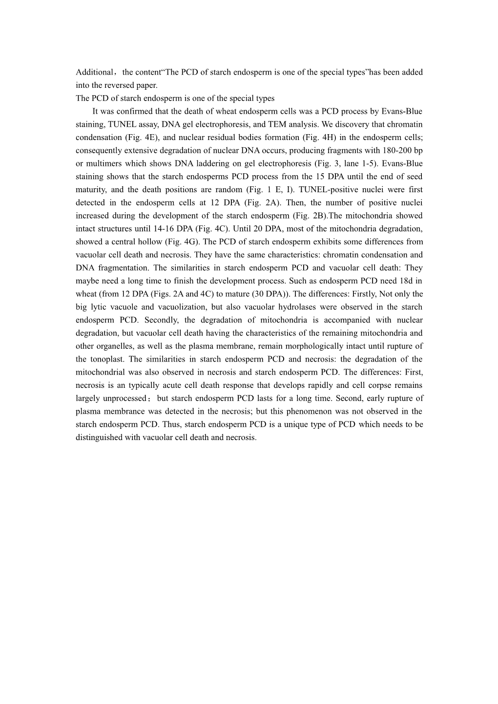 The PCD of Starch Endosperm Is One of the Special Types