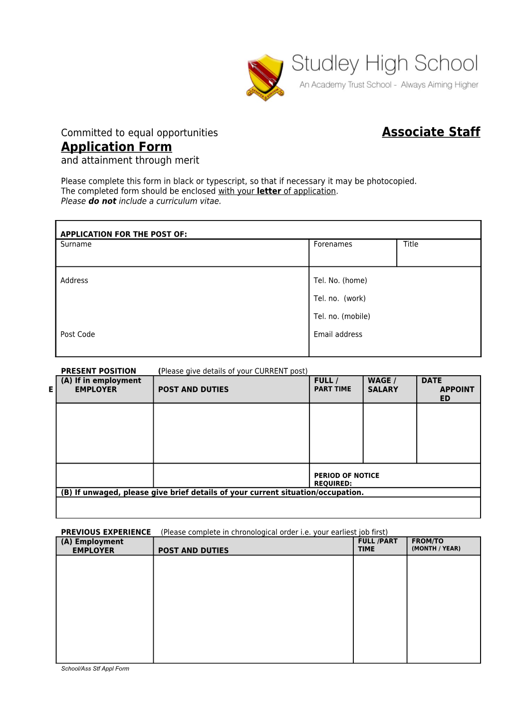 Committed to Equal Opportunities Associate Staff Application Form