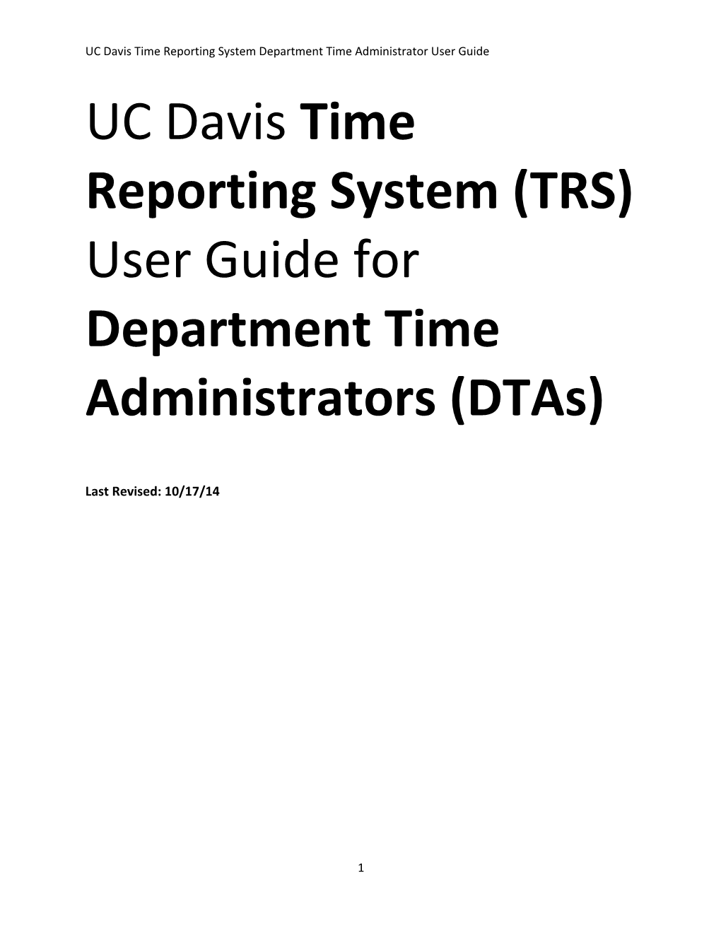 UC Davis Time Reporting System Department Time Administrator User Guide