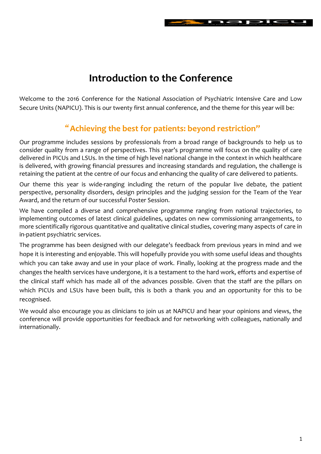 Achieving the Best for Patients: Beyond Restriction