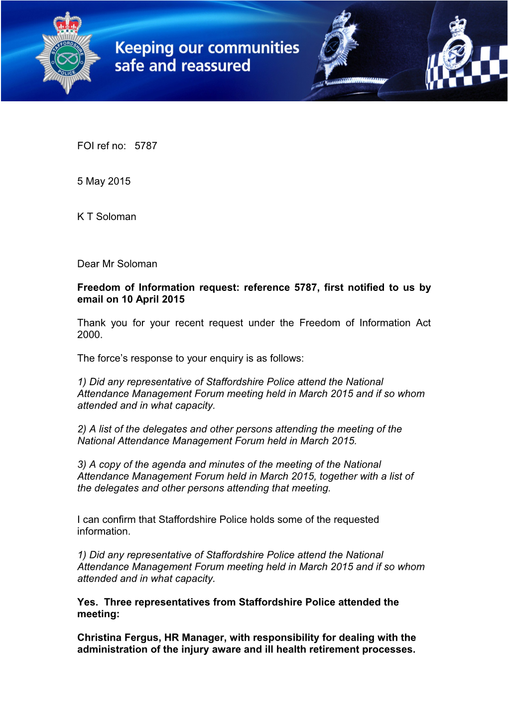 Freedom of Information Request: Reference 5787, First Notified to Us by Email on 10 April 2015