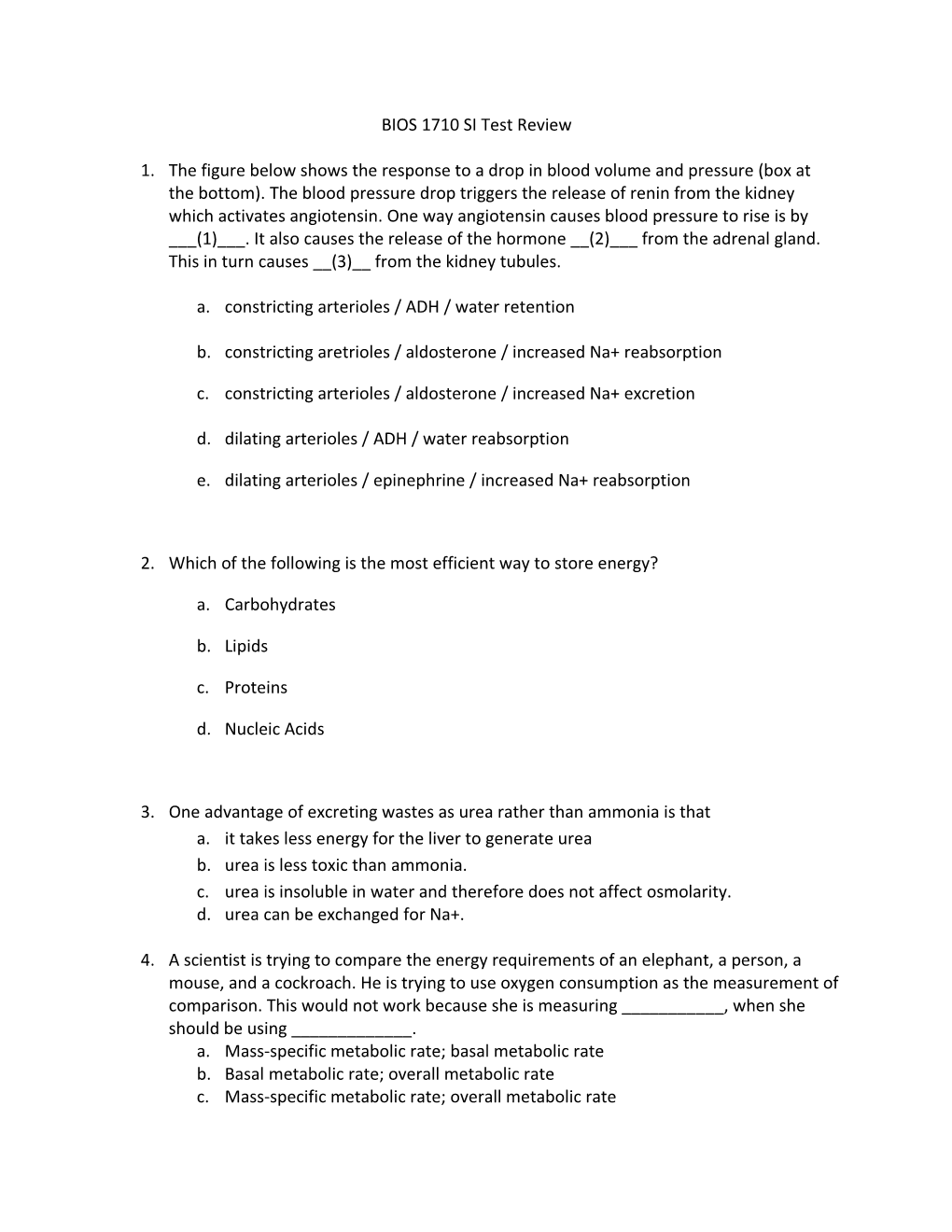 A. Constricting Arterioles / ADH / Water Retention