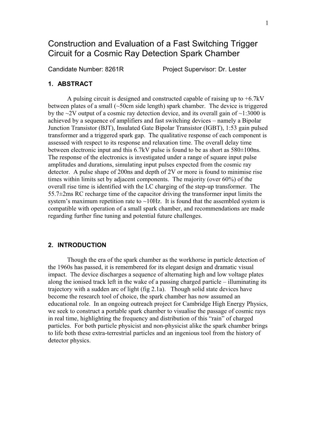 Construction and Evaluation of a Fast Switching Trigger Circuit for a Cosmic Ray Detection