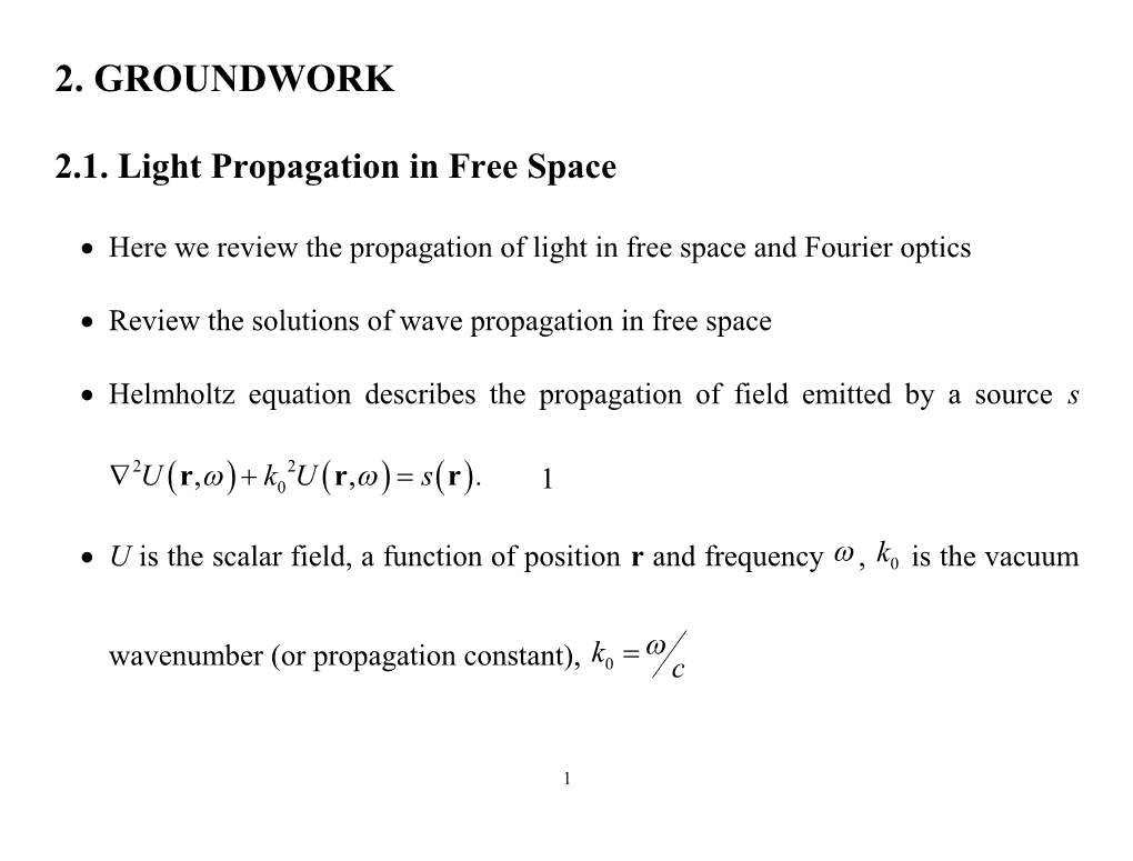 2.1. Light Propagation in Free Space