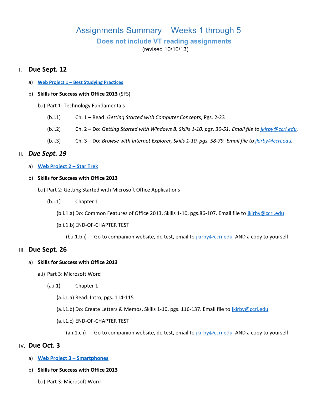 Assignments Summary Weeks 1 Through 5 Does Not Include VT Reading Assignments (Revised 10/10/13)