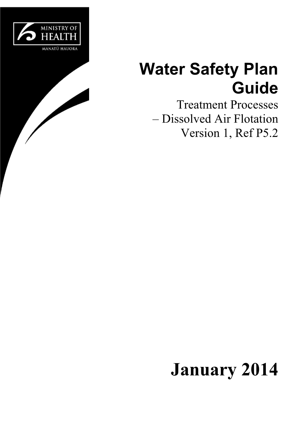 Water Safety Plan Guide: Treatment Processes Dissolved Air Flotation