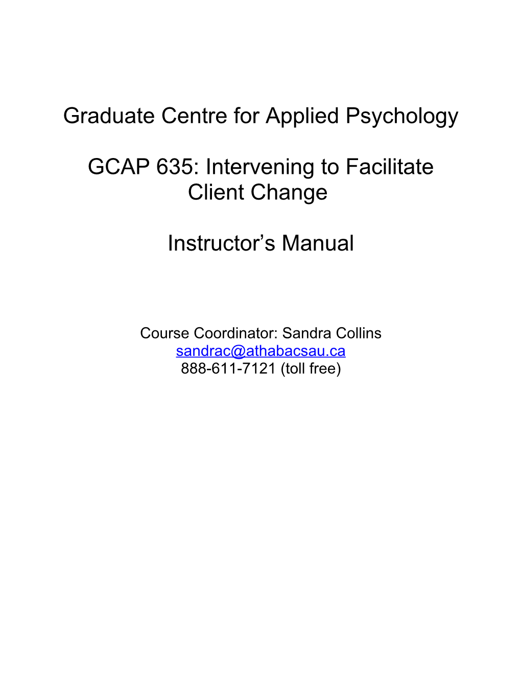 Campus Alberta Applied Psychology 605: Working Alliance (Summer Institute Manual)