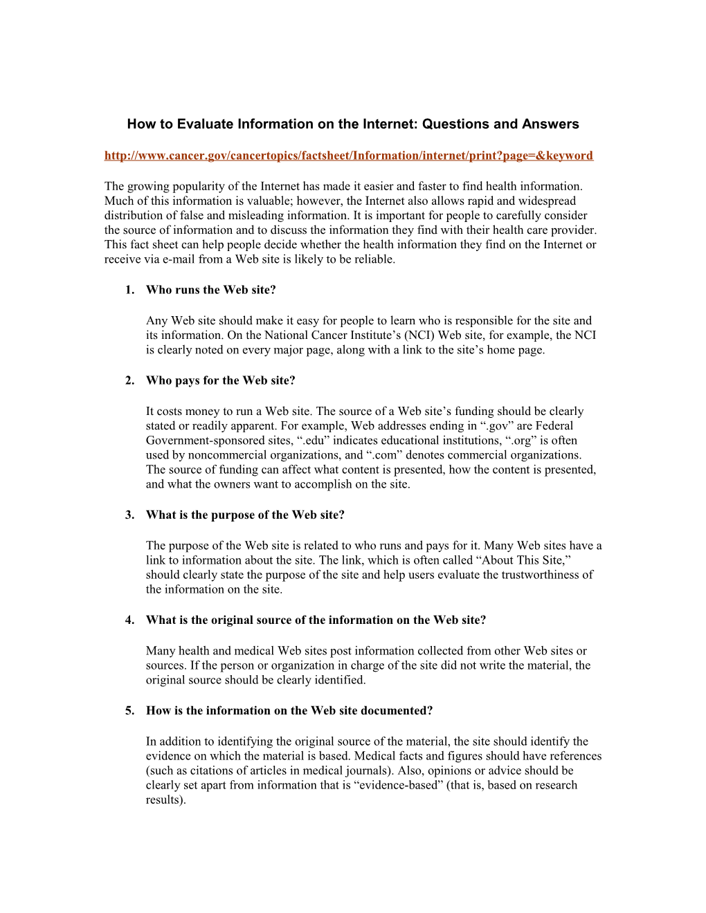 How to Evaluate Information on the Internet: Questions and Answers