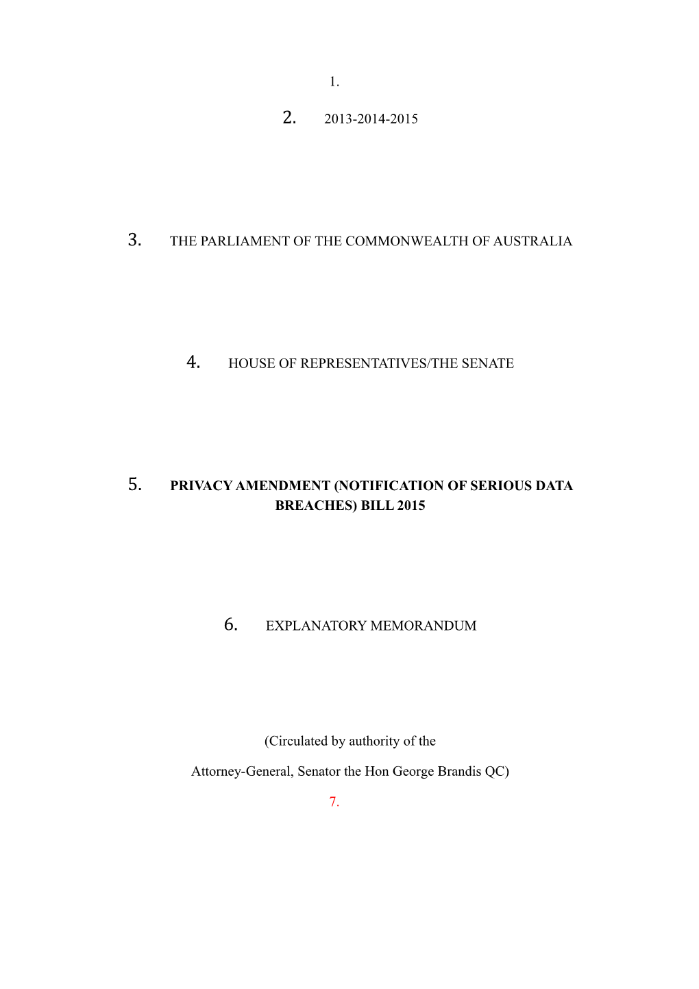 Consultation Draft Explanatory Memorandum - Privacy Amendment (Notification of Serious