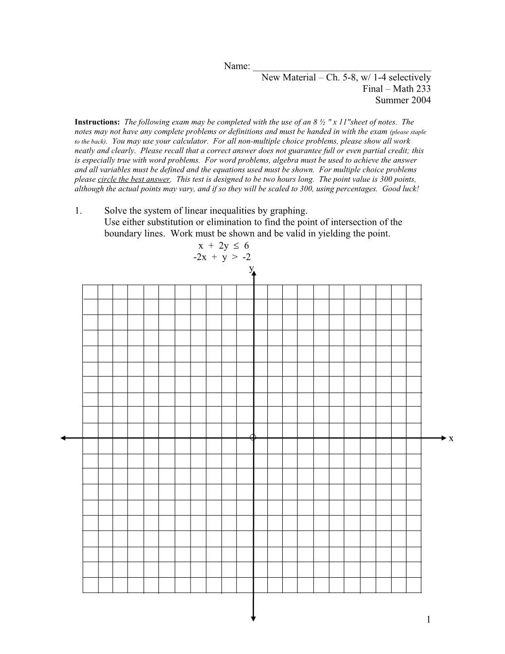 1.Solve the System of Linear Inequalities by Graphing