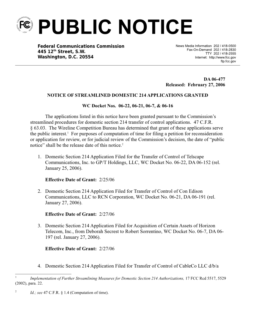 Notice of Streamlined Domestic 214 Applications Granted