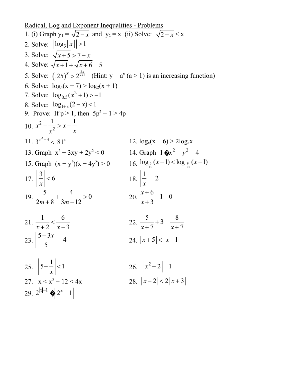 Radical, Log and Exponent Inequalities - Problems