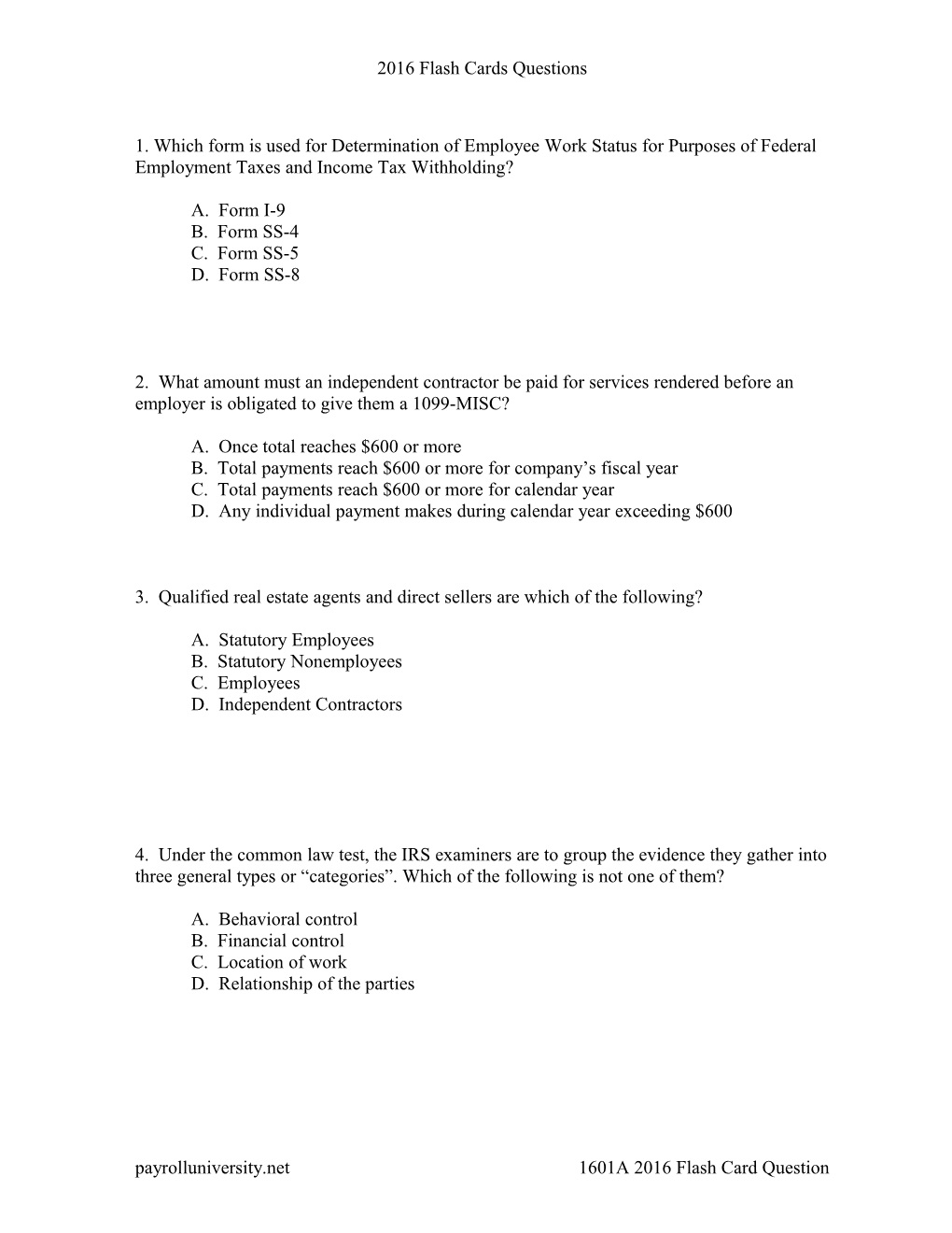 1. Which Form Is Used for Determination of Employee Work Status for Purposes of Federal