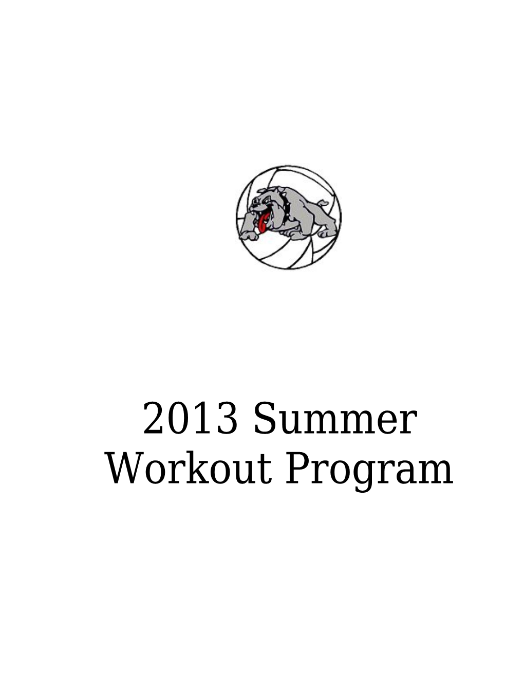 2013 Summer Workout Program