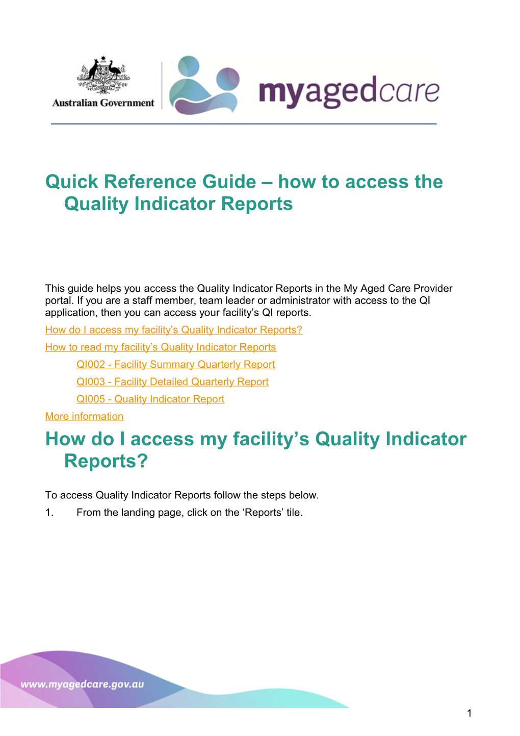 Quick Reference Guide How to Access the Quality Indicator Reports