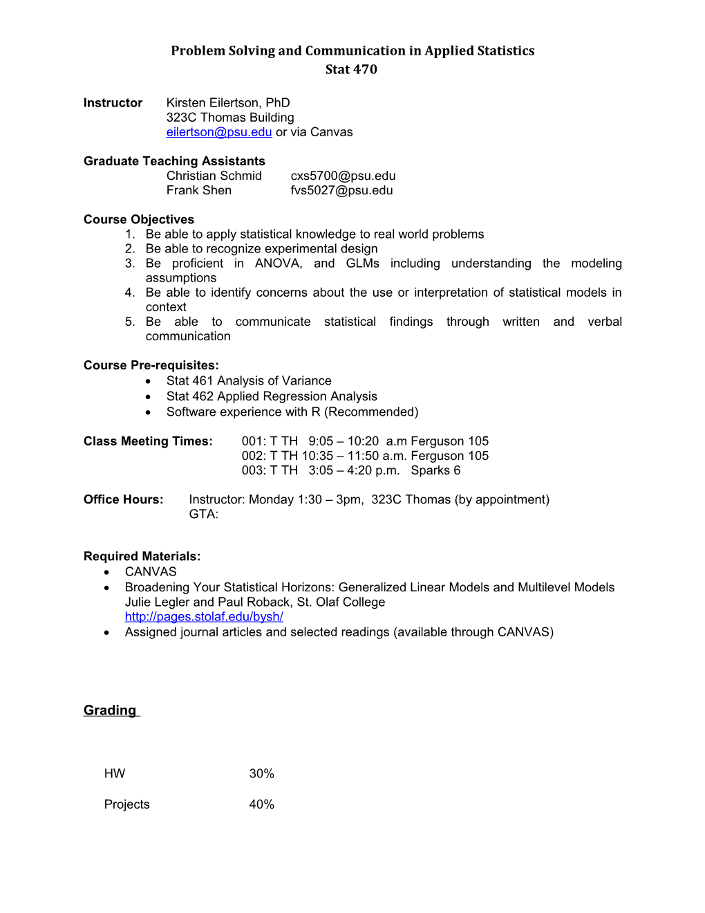 Stat 470W Problem Solving and Communication in Applied Statistics (3)