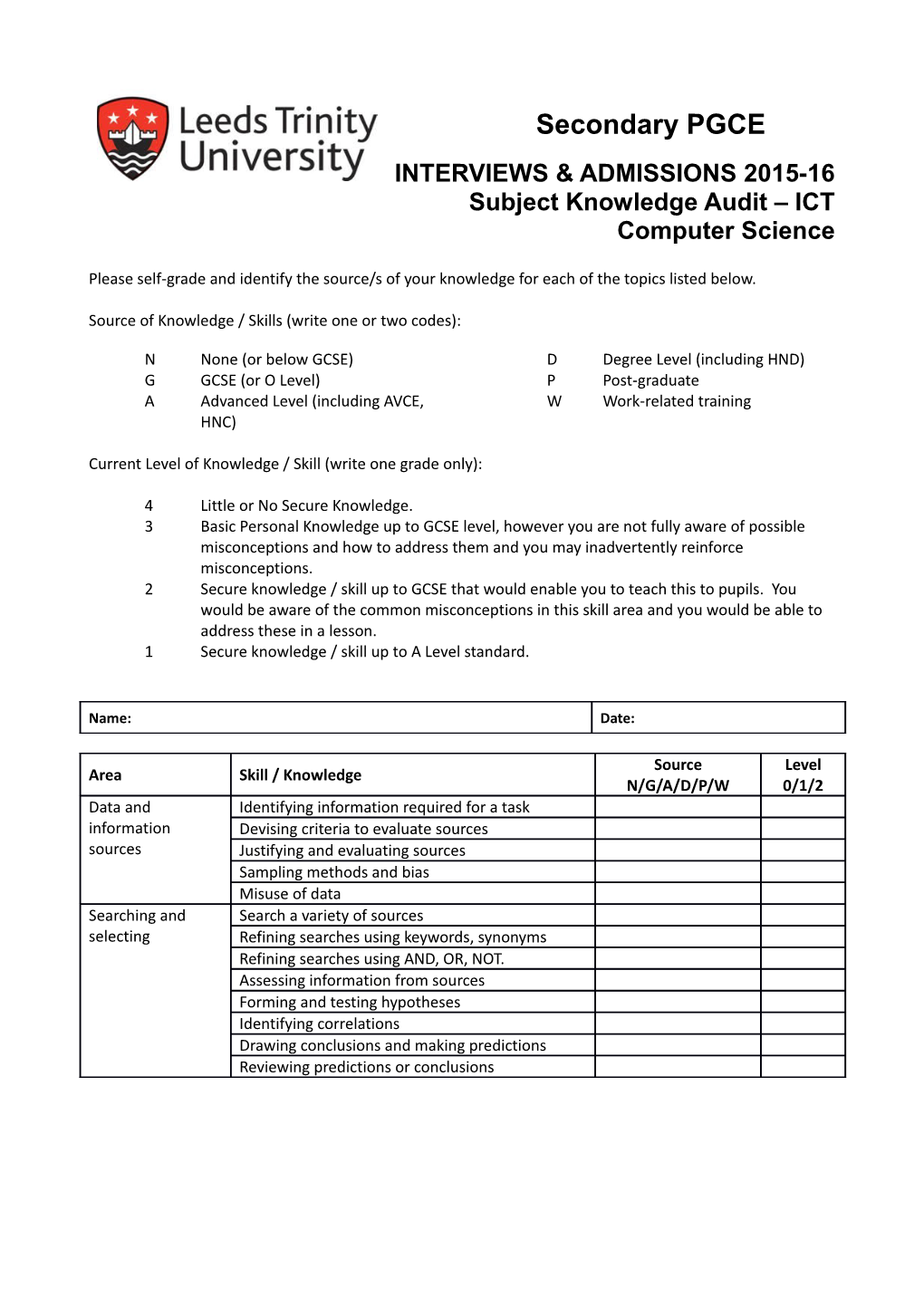 INTERVIEWS & ADMISSIONS 2015-16Subject Knowledge Audit ICT Computer Science