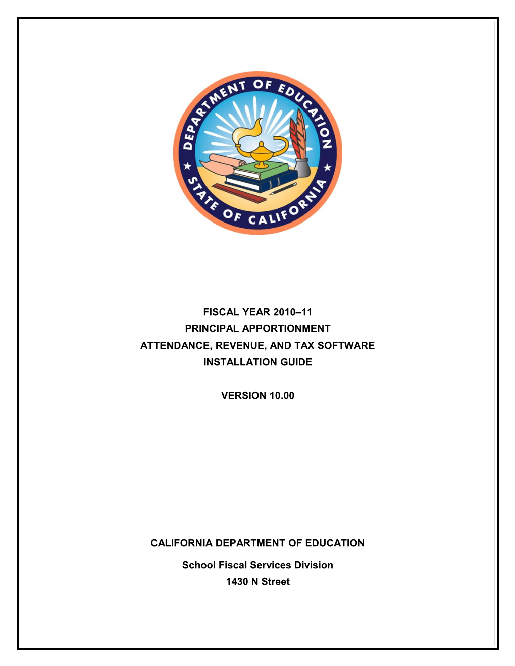 PA Software Install Guide, FY 2010-11 - Principal Apportionment (CA Dept of Education)