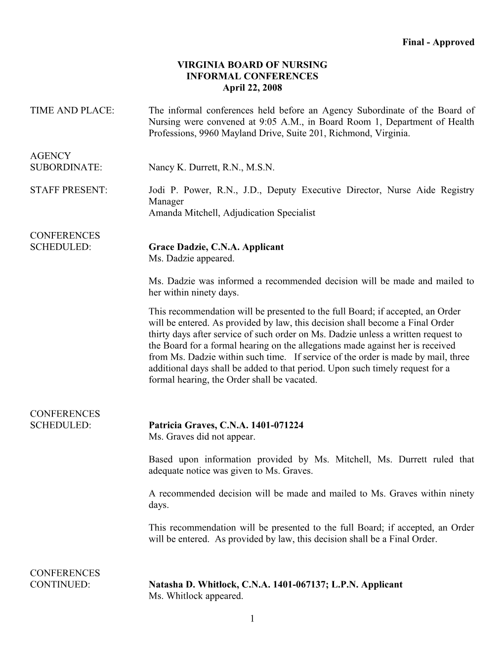 Board of Nursing - Informal Conference Minutes - April 22, 2008