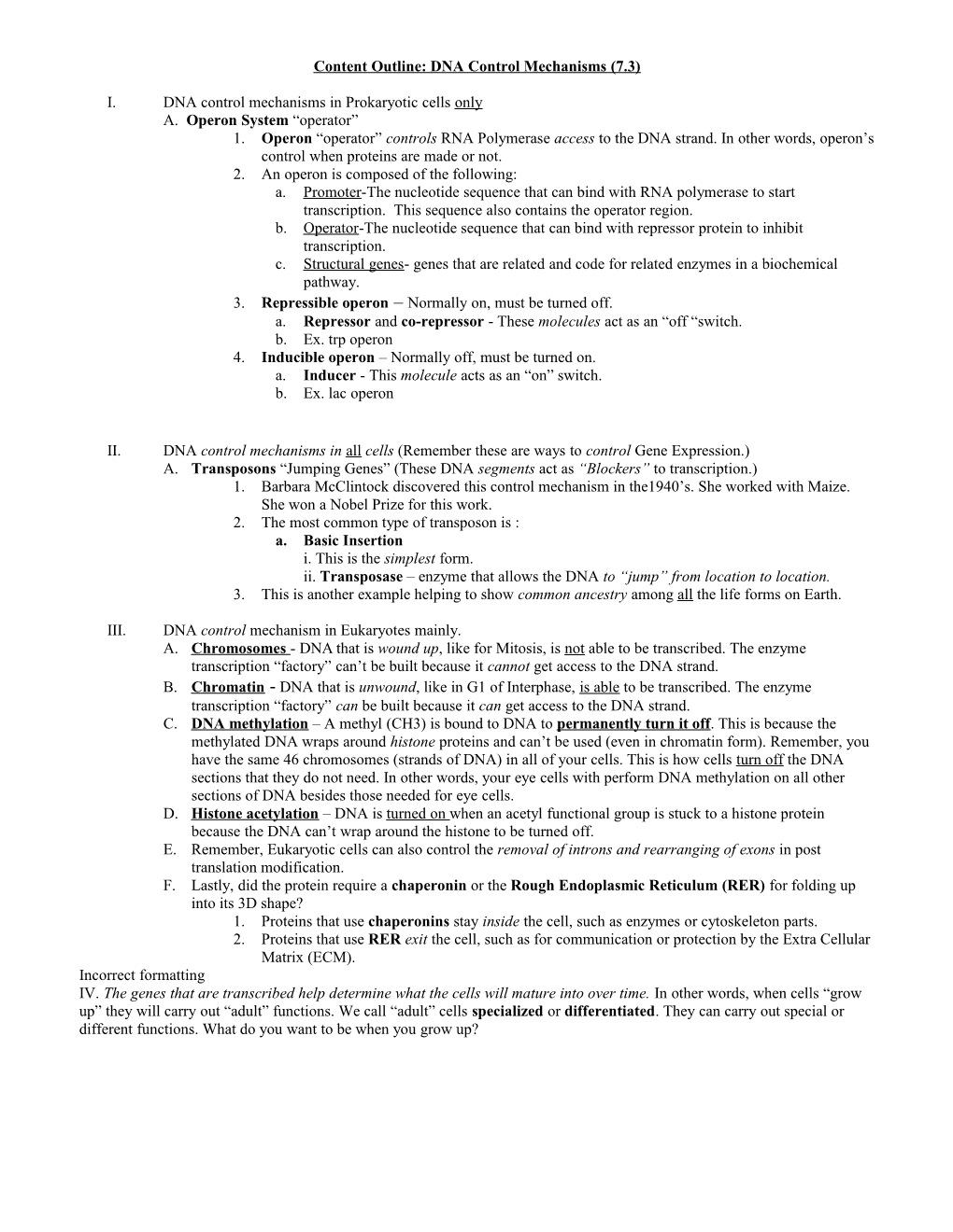 Content Outline: DNA Control Mechanisms (7.3)