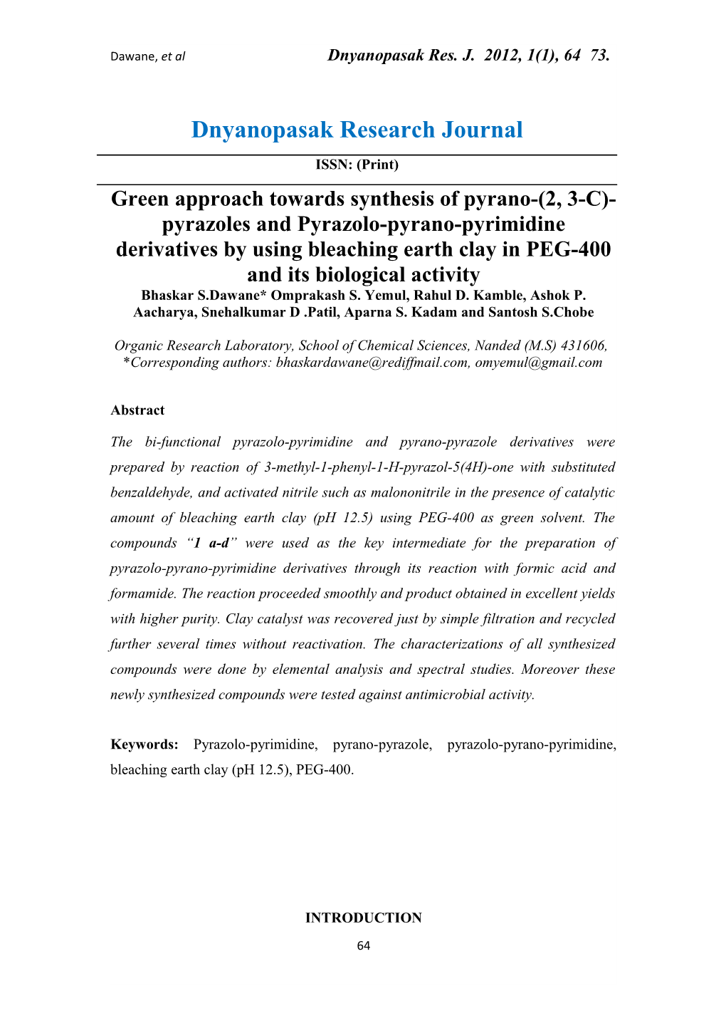 Green Approach Towards Synthesis of Pyrano-(2, 3-C)-Pyrazoles and Pyrazolo-Pyrano-Pyrimidine