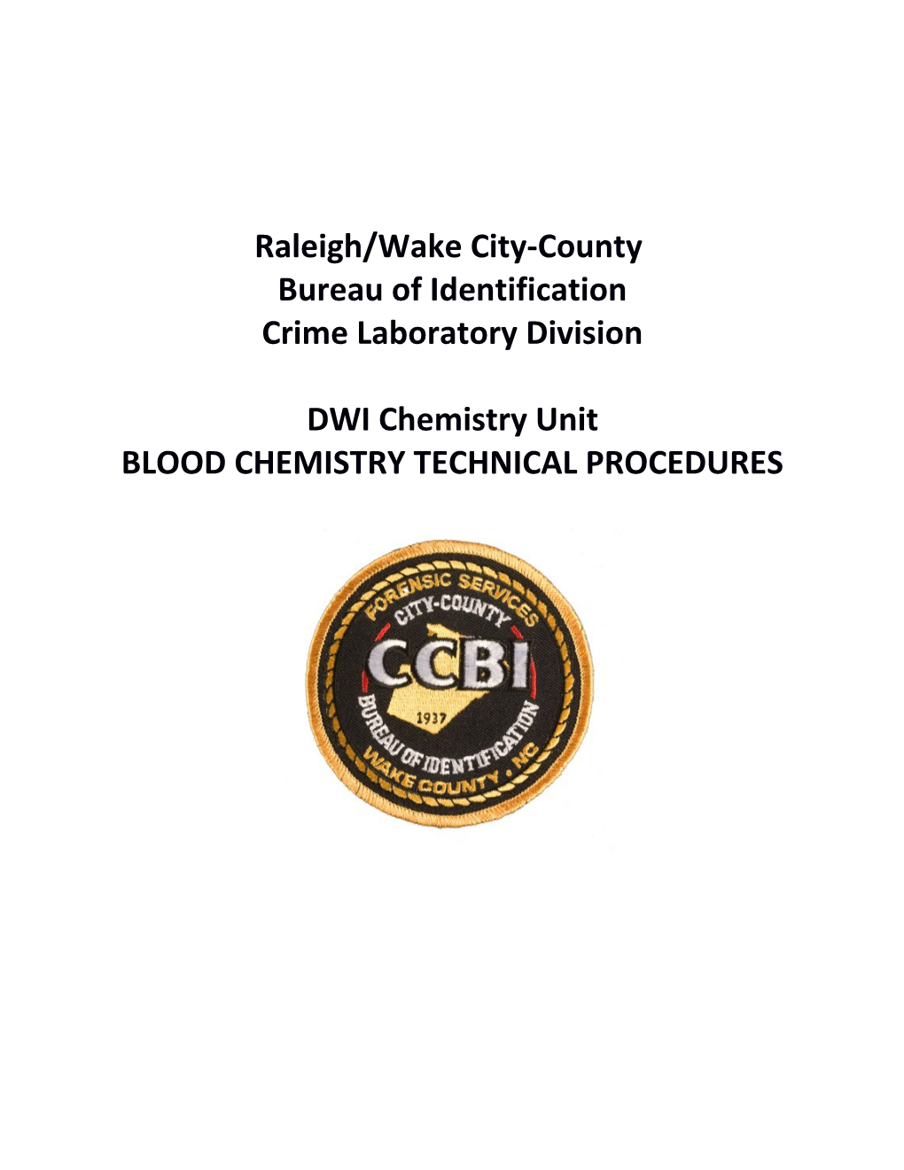 DWI Blood Chemistry Technical Procedures