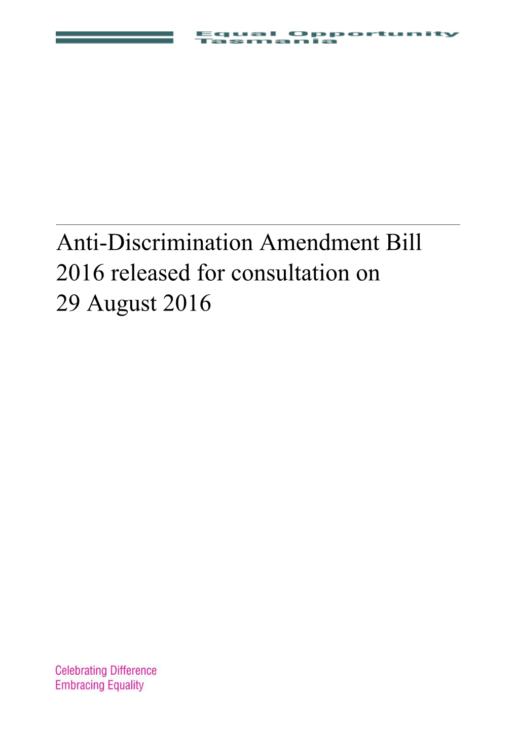 Anti-Discrimination Amendment Bill 2016 Released for Consultation on 29August 2016