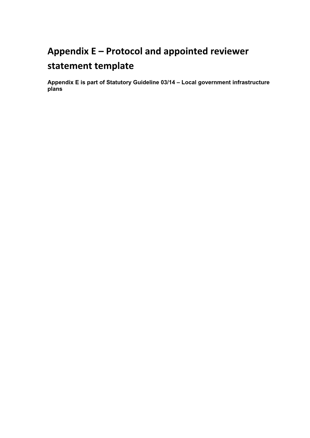 Appendix E Protocol and Appointed Reviewer Statement Template