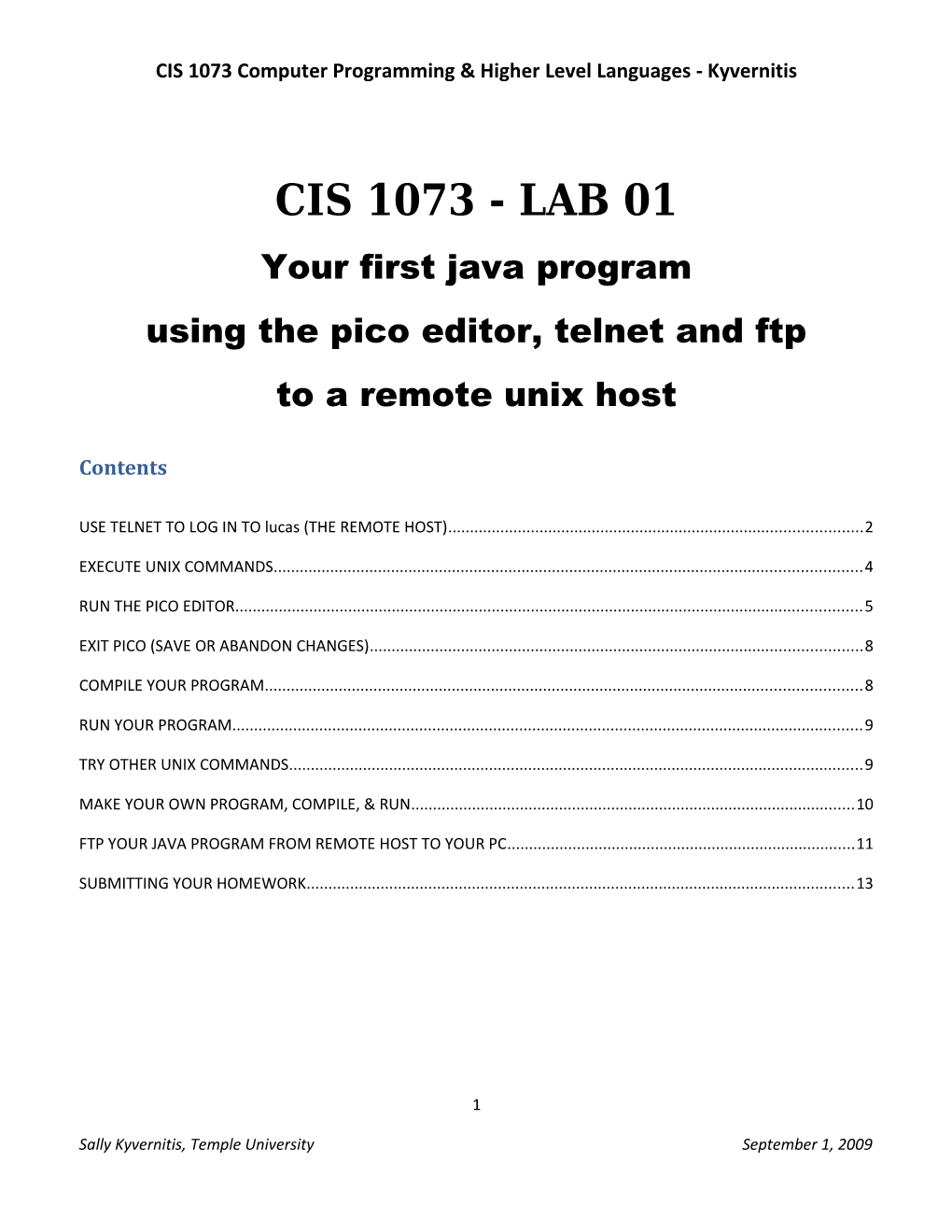 CIS 1073Computer Programming & Higher Level Languages - Kyvernitis