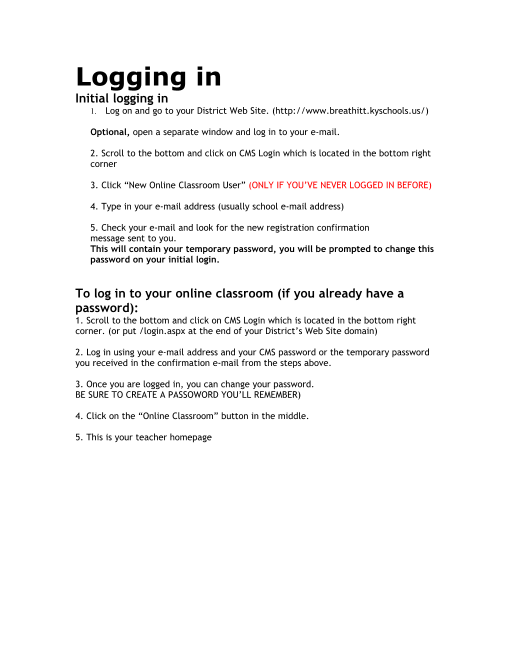 1. Logonandgotoyour District Web Site. (