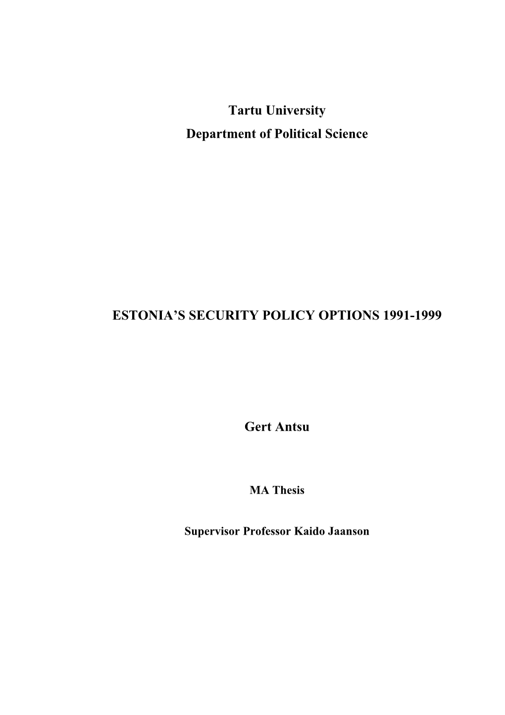 Estonia S Security Policy Options 1991-1999