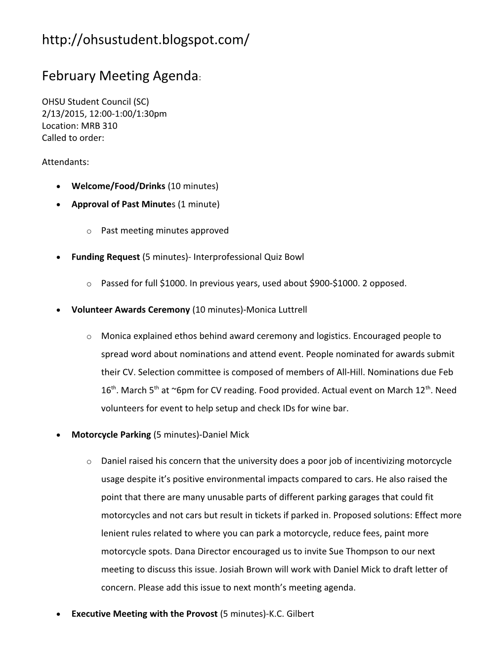 Februarymeeting Agenda: OHSU Student Council (SC) 2/13/2015, 12:00-1:00/1:30Pm Location:MRB