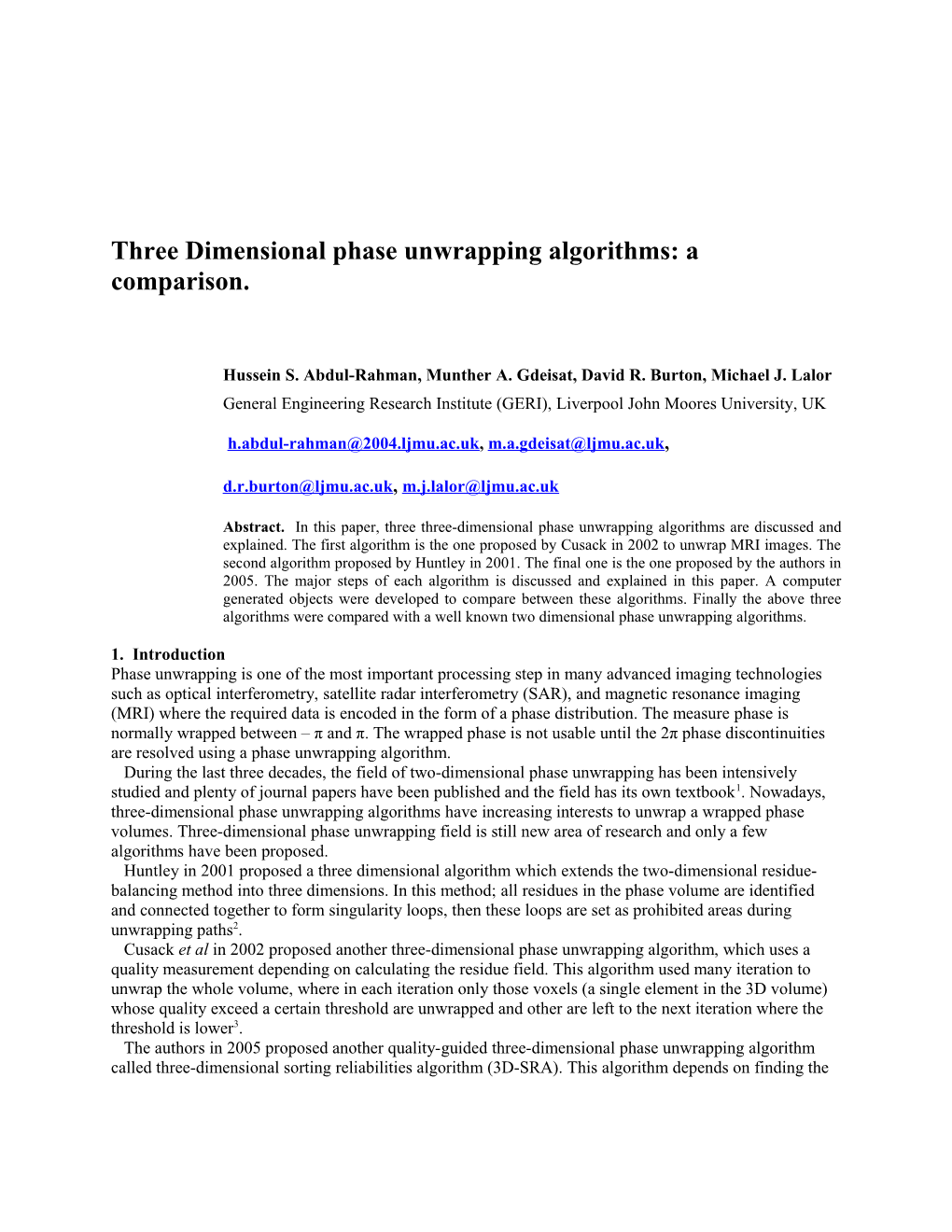 Three Dimensional Phase Unwrapping Algorithms: a Comparison