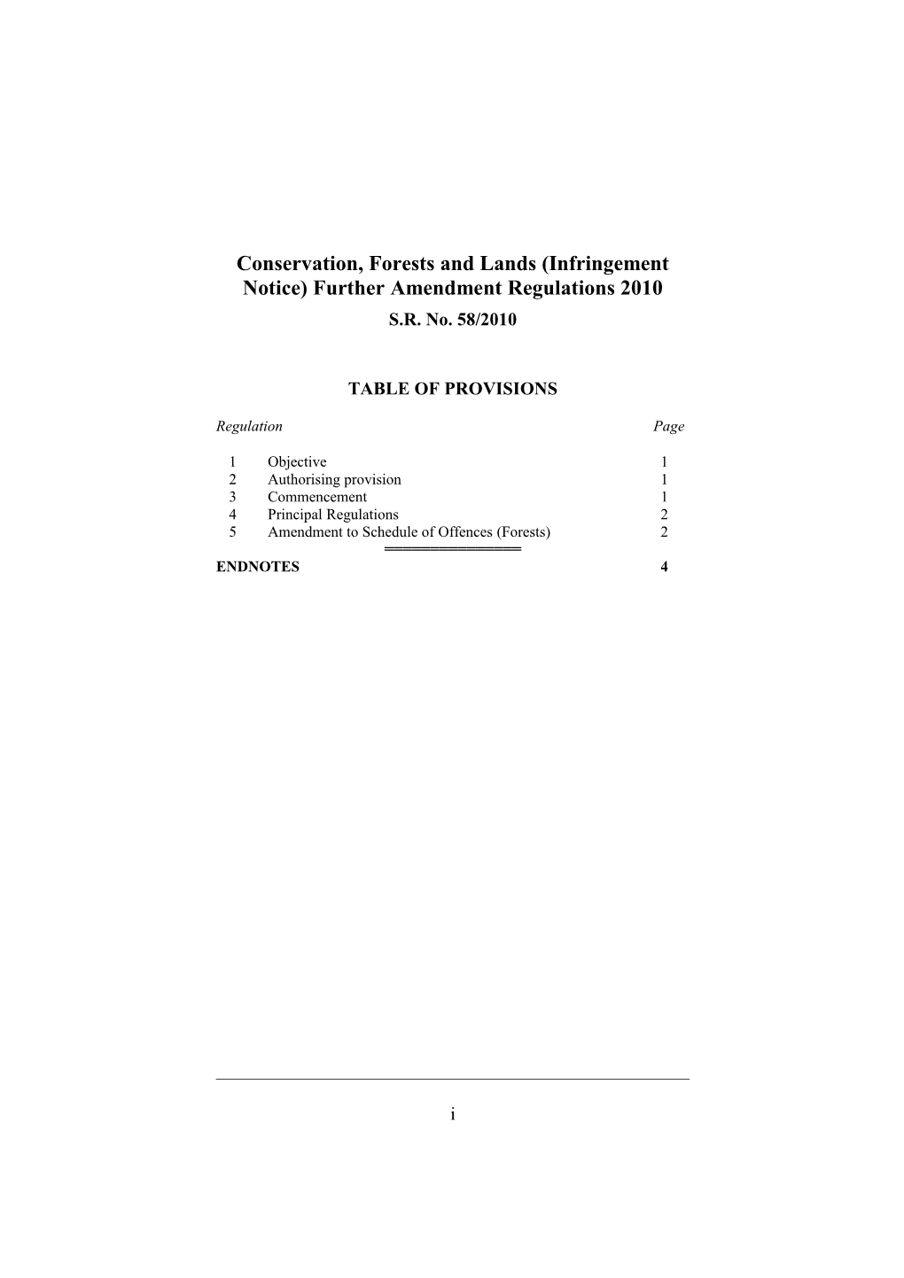Conservation, Forests and Lands (Infringement Notice) Further Amendment Regulations 2010