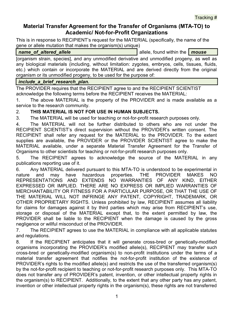 Material Transfer Agreement for the Transfer of Organisms to Academic/ Not-For-Profit