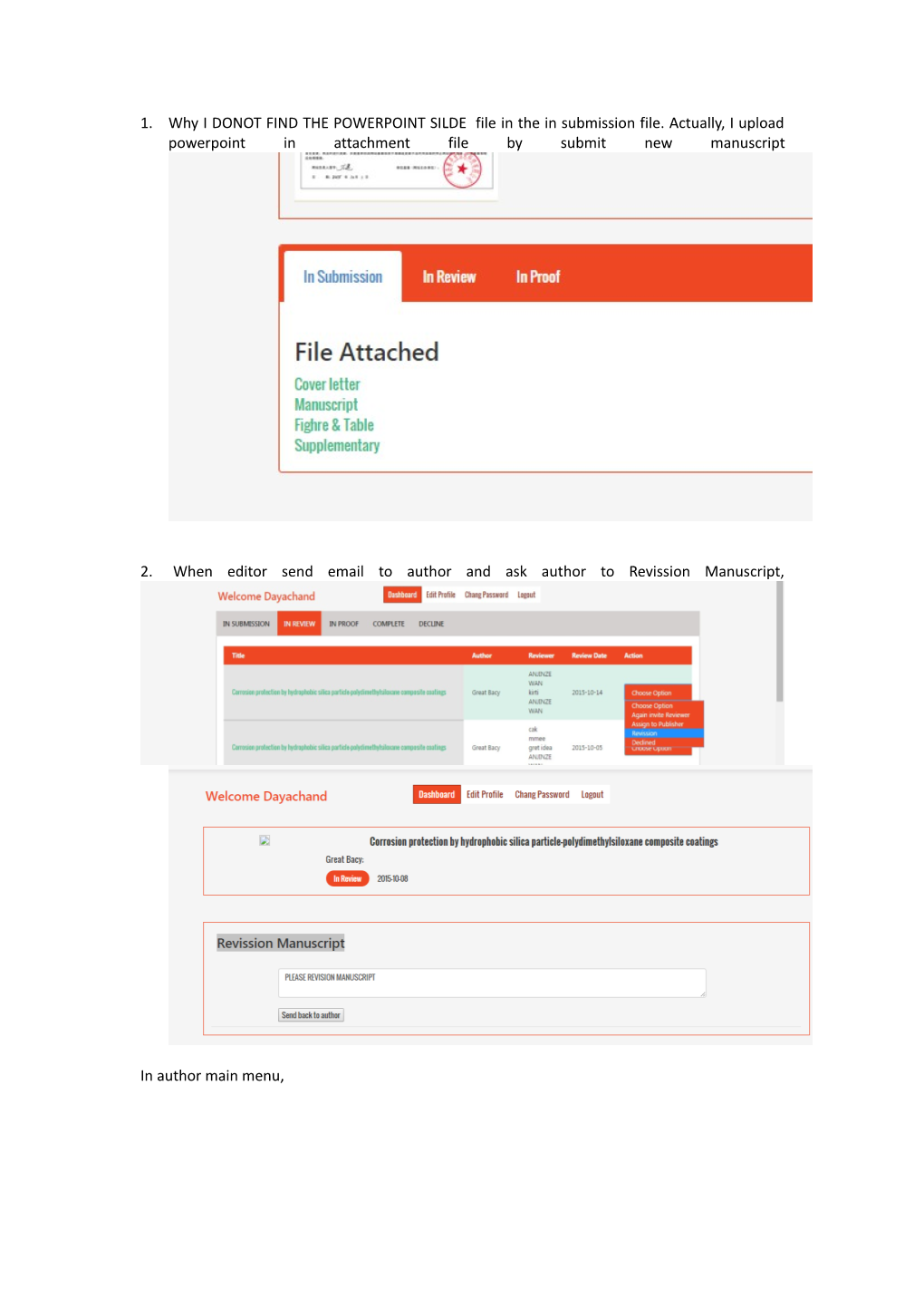 1. Why I DONOT FIND the POWERPOINT SILDE File in the in Submission File. Actually, I Upload