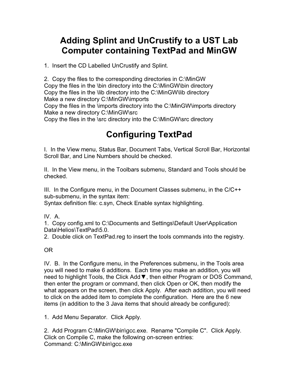 Installing Mingw, Textpad, Splint, and Uncrustify on a Home Computer