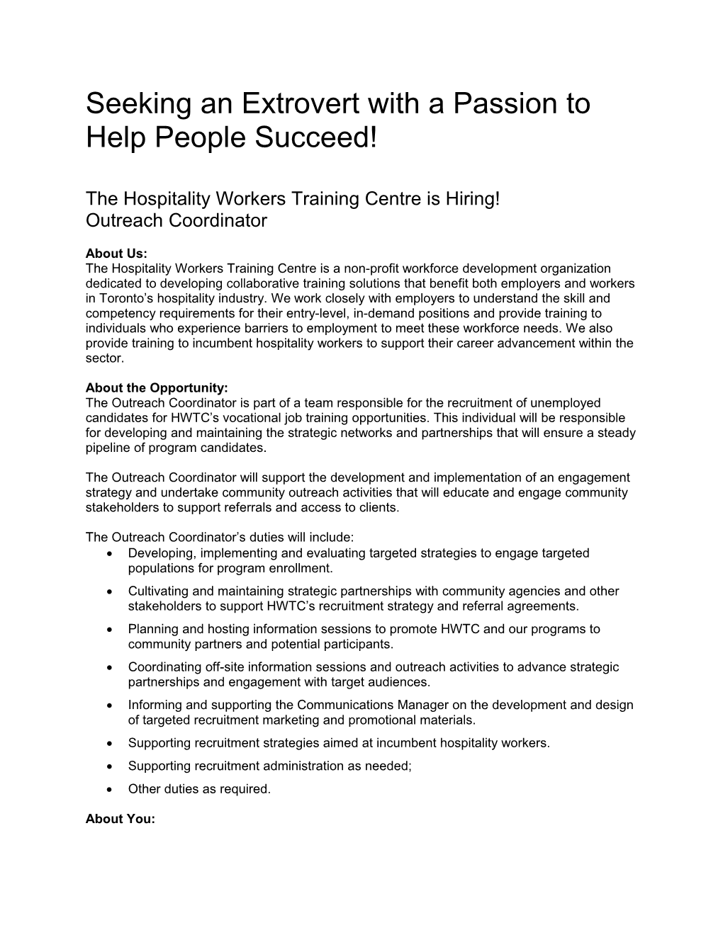 Seeking an Extrovert with a Passion to Help People Succeed!