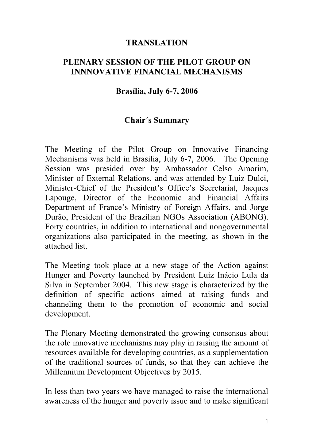 Plenary Session of the Pilot Group on Innnovative Financial Mechanisms