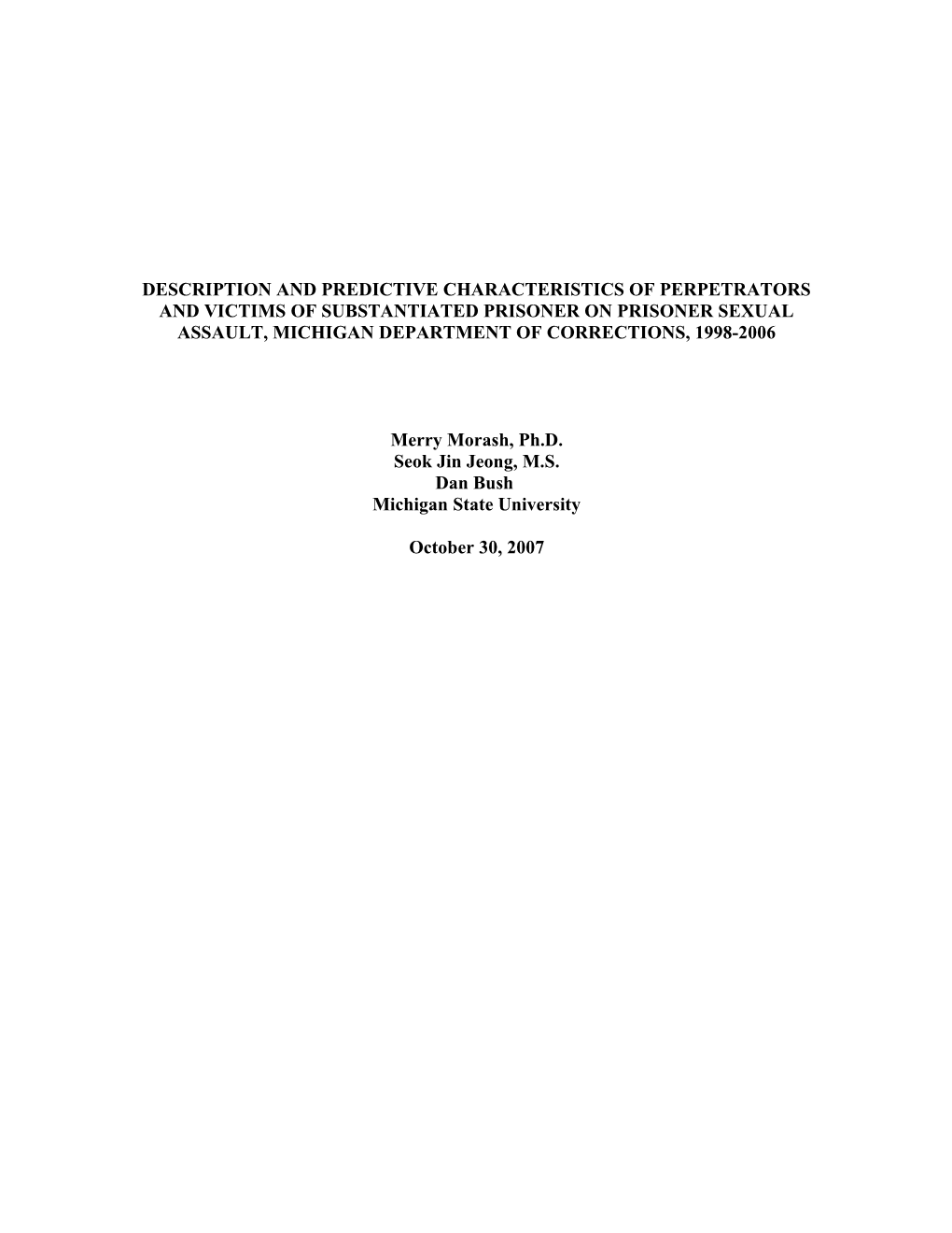 Description and Predictive Characteristics of Perpetrators and Victims of Substantiated