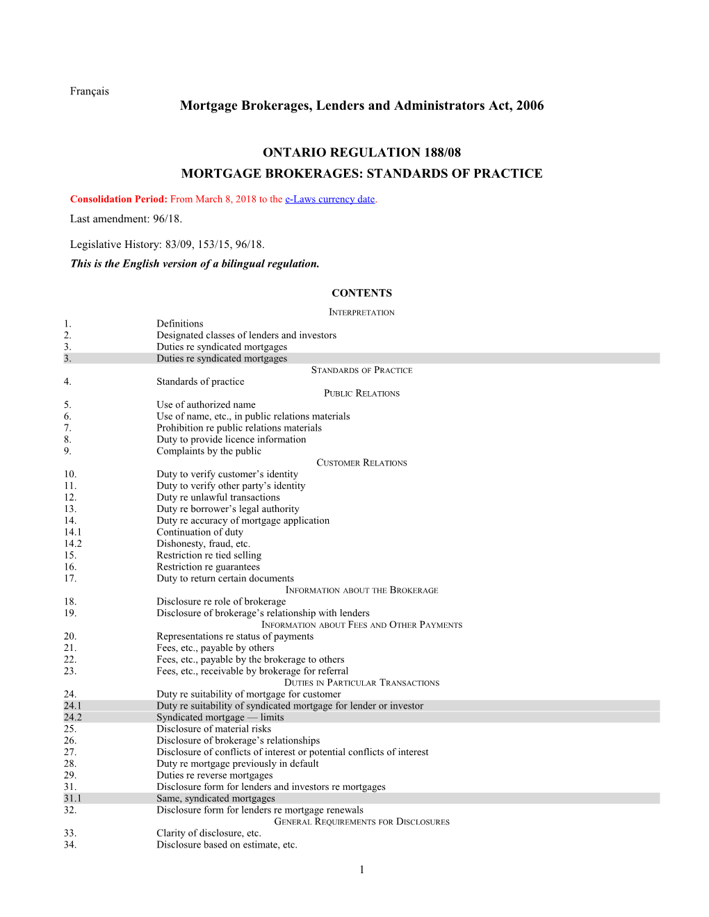 Mortgage Brokerages, Lenders and Administrators Act, 2006 - O. Reg. 188/08