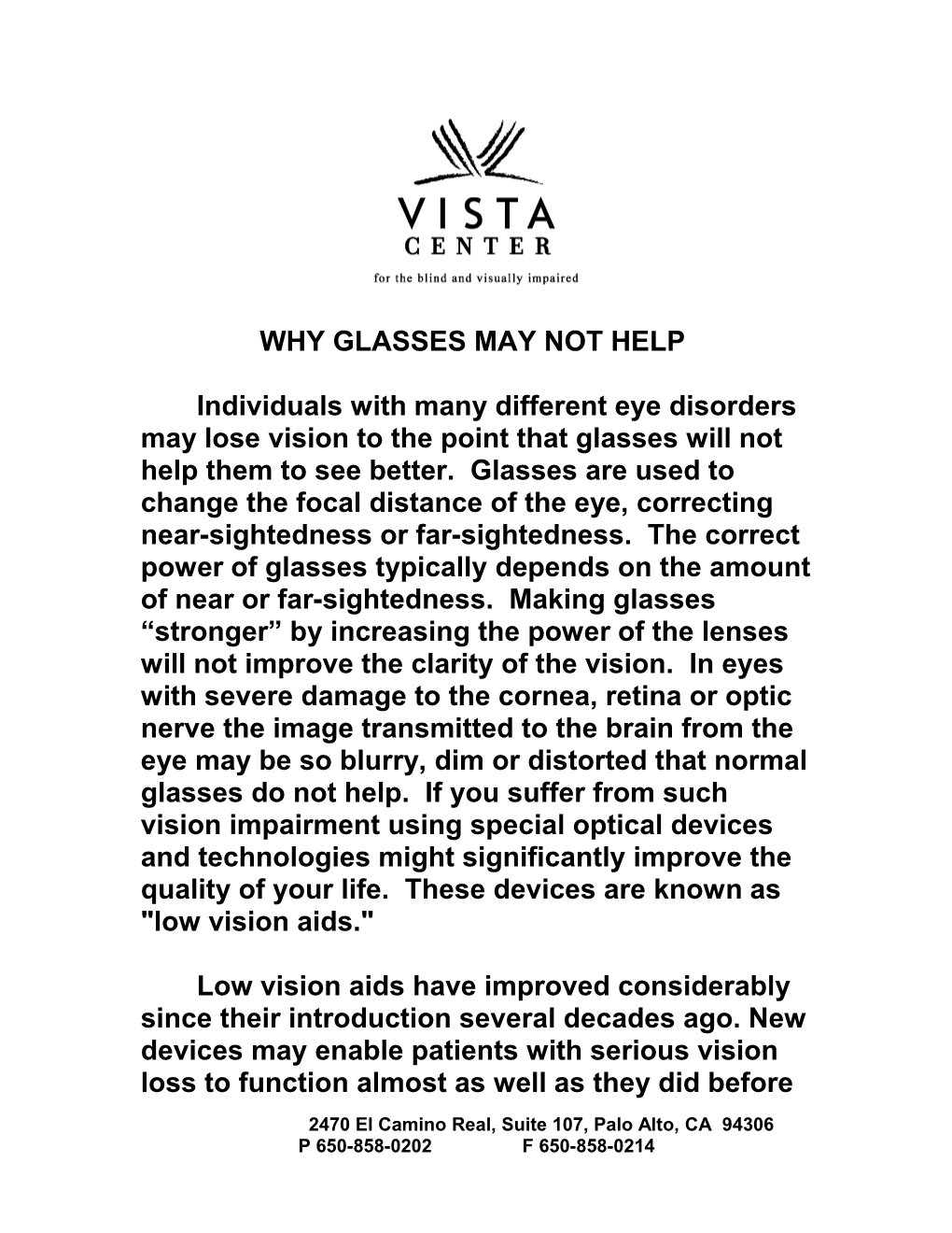 Why Glasses May Not Help