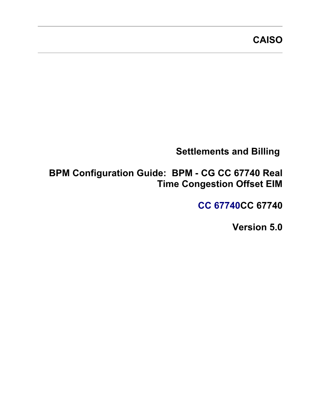 BPM - CG CC 67740 Real Time Congestion Offset EIM