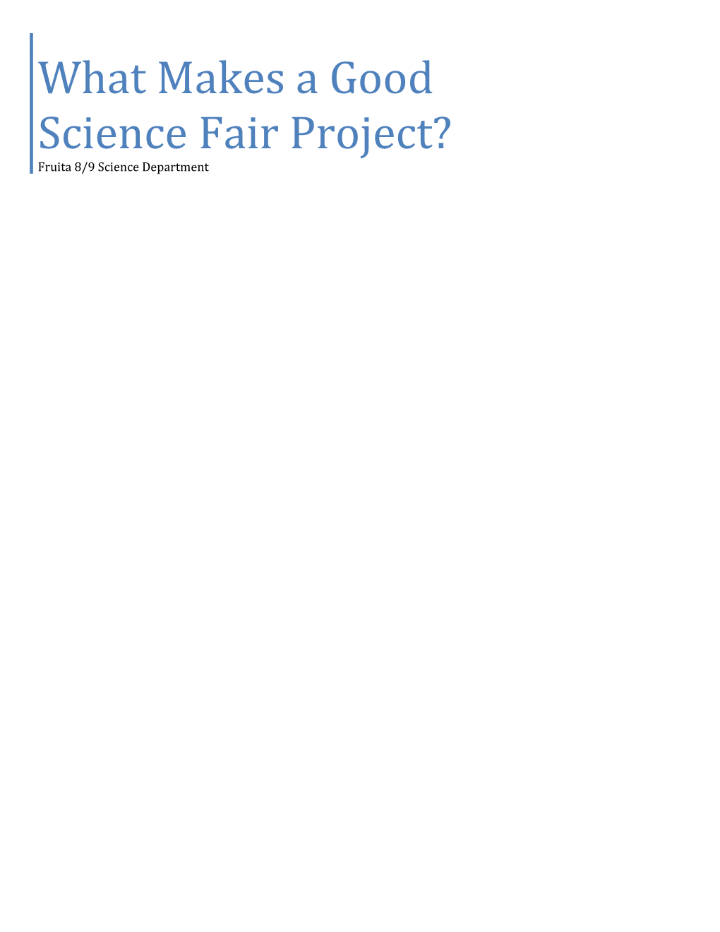 What Makes a Good Science Fair Project?