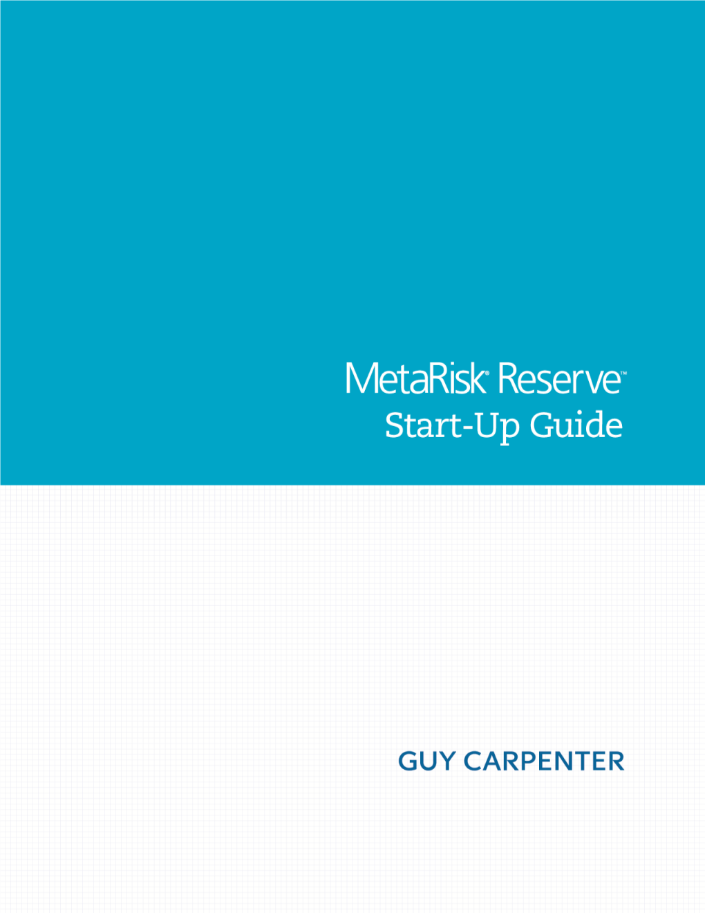 Metarisk Reserve Start-Up Guide